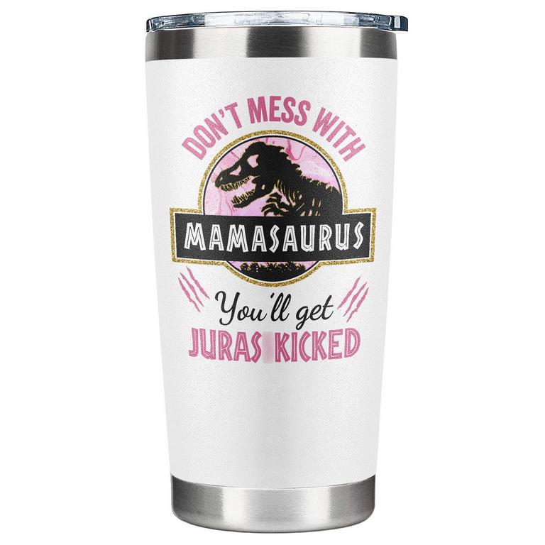 MAMASAURUS TUMBLER