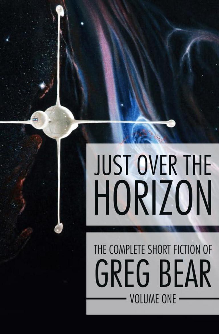 OVER THE HORIZON - GREG BEAR